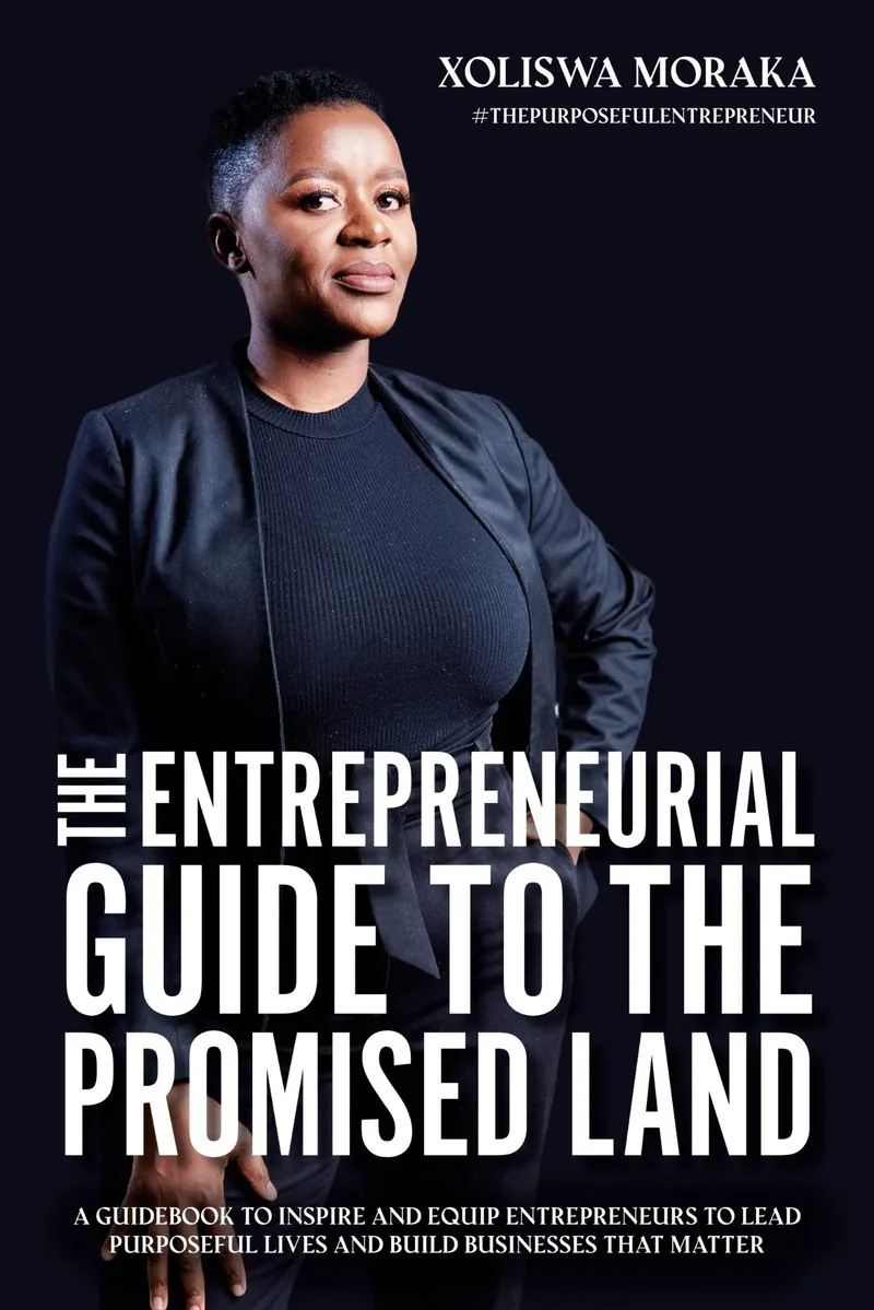 Book cover: The Entrepreneurial Guide to the Promised Land by Xoliswa Moraka